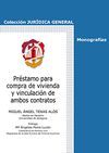 PRÉSTAMO PARA COMPRA DE VIVIENDA Y VINCULACIÓN DE AMBOS CONTRATOS