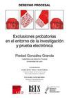 EXCLUSIONES PROBATORIAS EN EL ENTORNO DE LA INVESTIGACIÓN Y PRUEBA ELECTRÓNICA