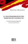 LA TRANSMISIBILIDAD DEL DERECHO DE USUFRUCTO