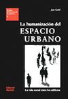 HUMANIZACION DEL ESPACIO URBANO,LA