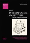 UNA INTRODUCCIÓN A LA HISTORIA DE LA ARQUITECTURA.