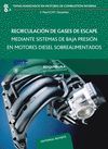 RECIRCULACION DE GASES DE ESCAPE MEDIANTE SISTEMAS DE BAJA PRESIO