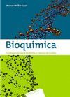 BIOQUÍMICA. FUNDAMENTOS PARA MEDICINA Y CIENCIAS DE LA VIDA