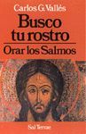 036 - BUSCO TU ROSTRO. ORAR LOS SALMOS