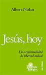 JESÚS, HOY. UNA ESPIRITUALIDAD DE LIBERTAD RADICAL