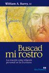 265 - BUSCAD MI ROSTRO. LA ORACIÓN COMO RELACIÓN PERSONAL EN LA ESCRITURA.