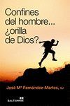 135 - CONFINES DEL HOMBRE... ¿ORILLA DE DIOS?