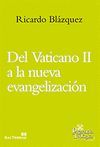 DEL VATICANO II A LA NUEVA EVANGELIZACION