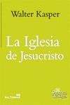 LA IGLESIA DE JESUCRISTO. OBRA COMPLETA DE WALTER KASPER- V