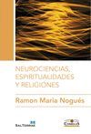 NEUROCIENCIAS, ESPIRITUALIDADES Y RELIGIONES