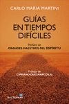 GUIAS EN TIEMPOS DIFICILES