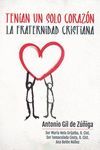 TENIAN UN SOLO CORAZON FRATERNIDAD CRISTIANA