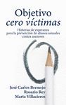 OBJETIVO CERO V¡CTIMAS