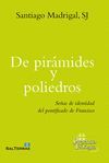 DE PIRAMIDES Y POLIEDROS