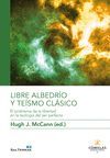 LIBRE ALBEGRIO Y TEISMO CLASICO