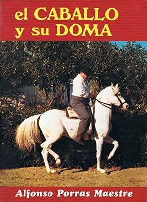 EL CABALLO Y SU DOMA