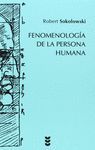 FENOMENOLOGIA DE LA PERSONA HUMANA