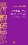 EL PROBLEMA DE LA GENESIS : EN LA FILOSOFIA DE HUSSERL