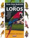 GUIA ILUSTRADA DE LOS LOROS