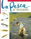 LA PESCA AL LANZADO