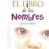 EL LIBRO DE LOS NOMBRES PARA TU BEBÉ