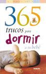 365 TRUCOS PARA DORMIR A TU BEBÉ