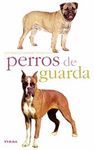 PERROS DE GUARDA