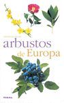 ARBUSTOS DE EUROPA