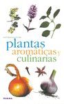 PLANTAS AROMATICAS Y CULINARIA