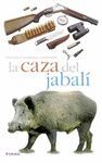 LA CAZA DEL JABALI