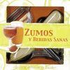 ZUMOS Y BEBIDAS SANAS