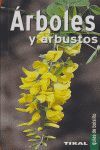 ARBOLES Y ARBUSTOS