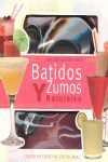 BATIDOS Y ZUMOS NATURALES