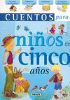 CUENTOS PARA NIÑOS DE CINCO AÑOS