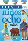 CUENTOS PARA NIÑOS DE OCHO AÑOS