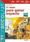 21 IDEAS PARA GANAR ESPACIO