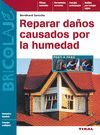 REPARAR DAÑOS CAUSADOS POR LA HUMEDAD