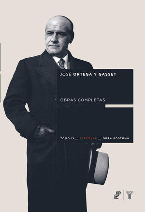 ORTEGA Y GASSET TOMO IX (1933/1948) OBRA POSTUMA
