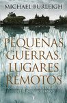 PEQUEÑAS GUERRAS. LUGARES REMOTOS