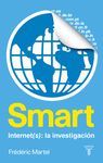 SMART. INVESTIGACIÓN SOBRE (LAS) INTERNET(S)