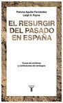 EL RESURGIR DEL PASADO EN ESPAÑA