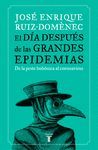 DIA DESPUES DE LAS GRANDES EPIDEMIAS, EL