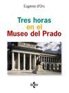 TRES HORAS EN EL MUSEO D