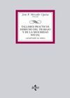 TALLERES PRÁCTICOS DERECHO DEL TRABAJO Y DE LA SEGURIDAD SOCIAL
