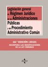 LEGISLACIÓN GENERAL DE RÉGIMEN JURÍDICO DE LAS ADMINISTRACIONES PÚBLICAS Y DEL P