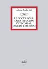 LA SOCIOLOGÍA: CONSTRUCCIÓN CATEGORIAL OBJETO Y MÉTODO