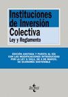 INSTITUCIONES DE INVERSIÓN COLECTIVA. LEY Y REGLAMENTO