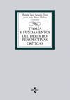 TEORÍA Y FUNDAMENTOS DEL DERECHO. PERSPECTIVAS CRÍTICAS