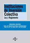 INSTITUCIONES DE INVERSIÓN COLECTIVA. LEY Y REGLAMENTO