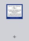 CURSO DE DERECHO INTERNACIONAL PÚBLICO Y DE ORGANIZACIONES INTERNACIONALES